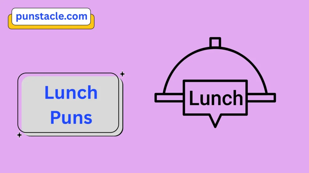 Lunch Puns for Fast Laughs