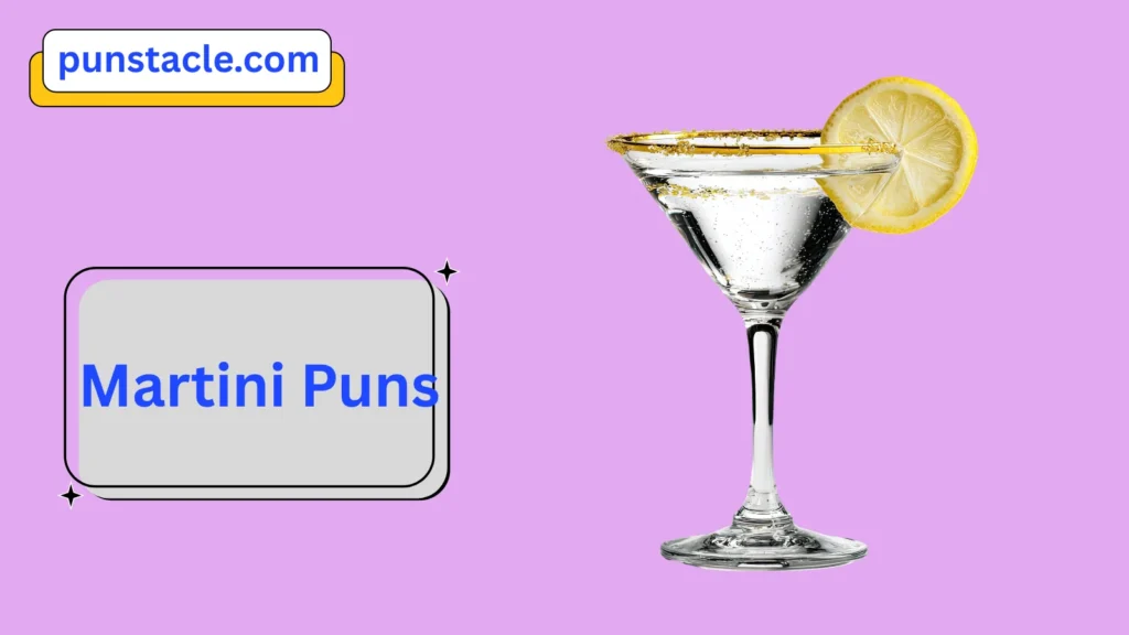 Martini Puns & Captions