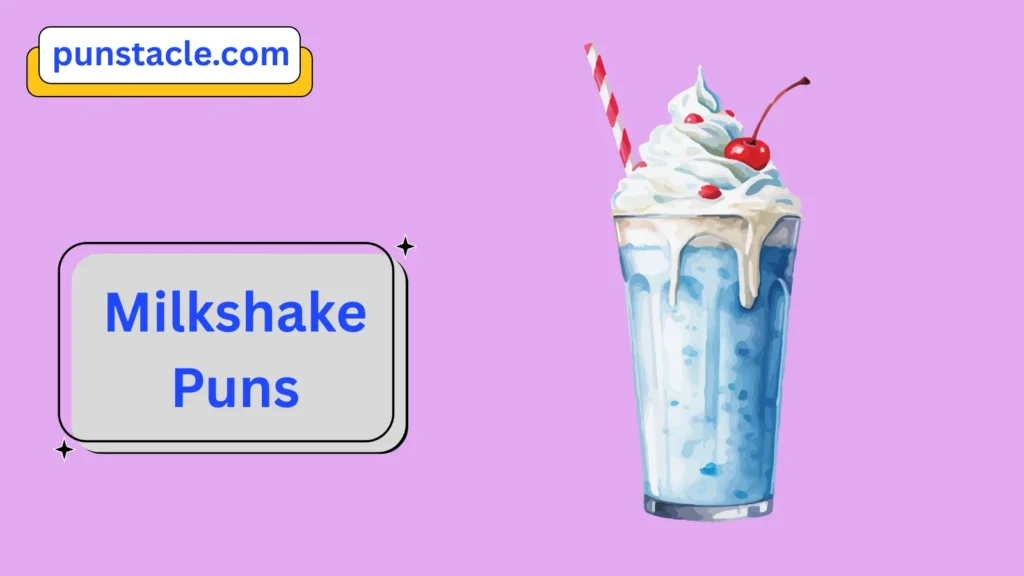 Milkshake Jokes & Wordplays Ever
