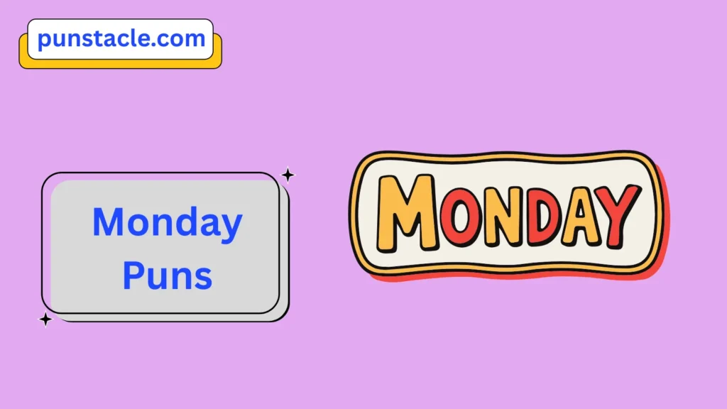 Monday Jokes & Wordplays Ever