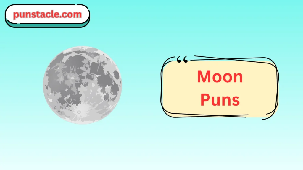 Moon Puns for Fast Laughs