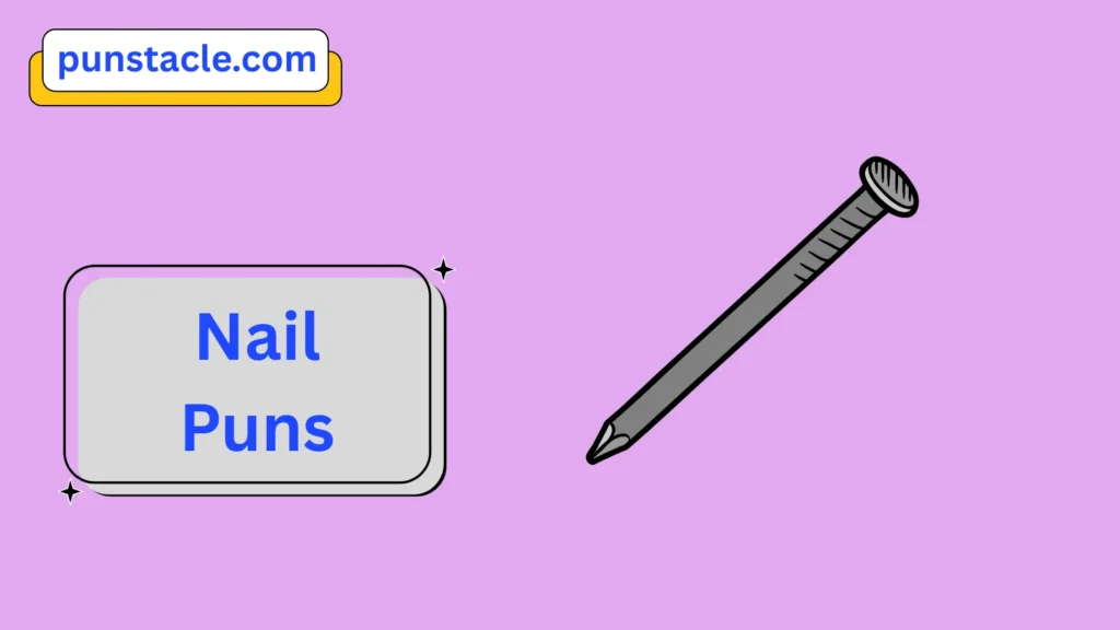 Nail Puns & Captions