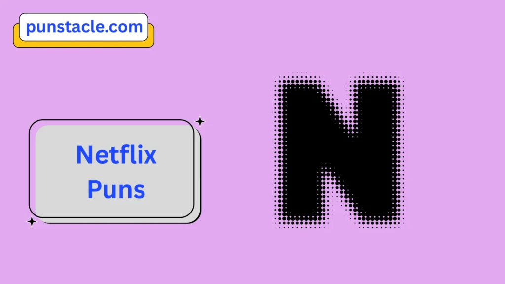 Netflix Jokes & Wordplays Ever
