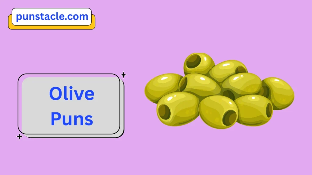 Olive Puns That Slay on Social Media