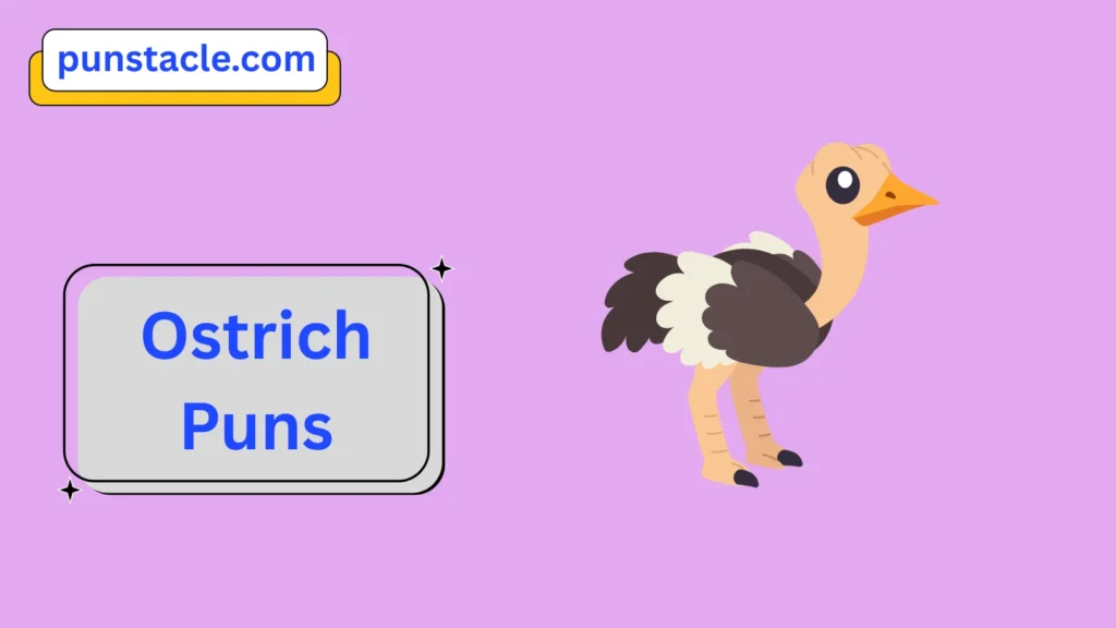 Ostrich Puns for Fast Laughs