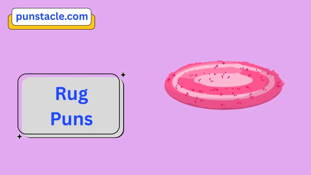 Rug Puns for Fast Laughs