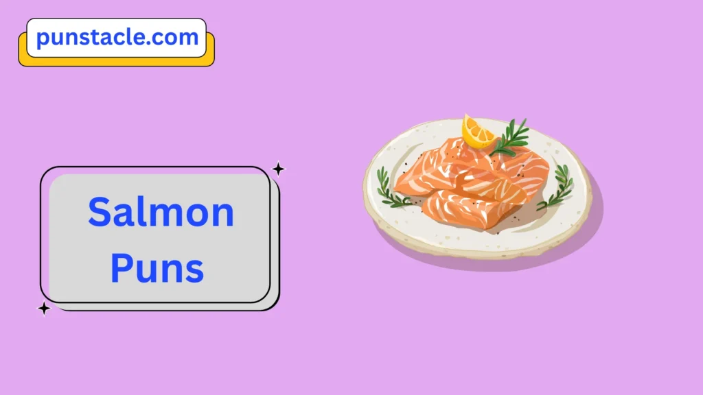 Salmon Jokes & Wordplays Ever