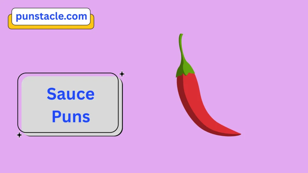 Sauce Puns & Captions
