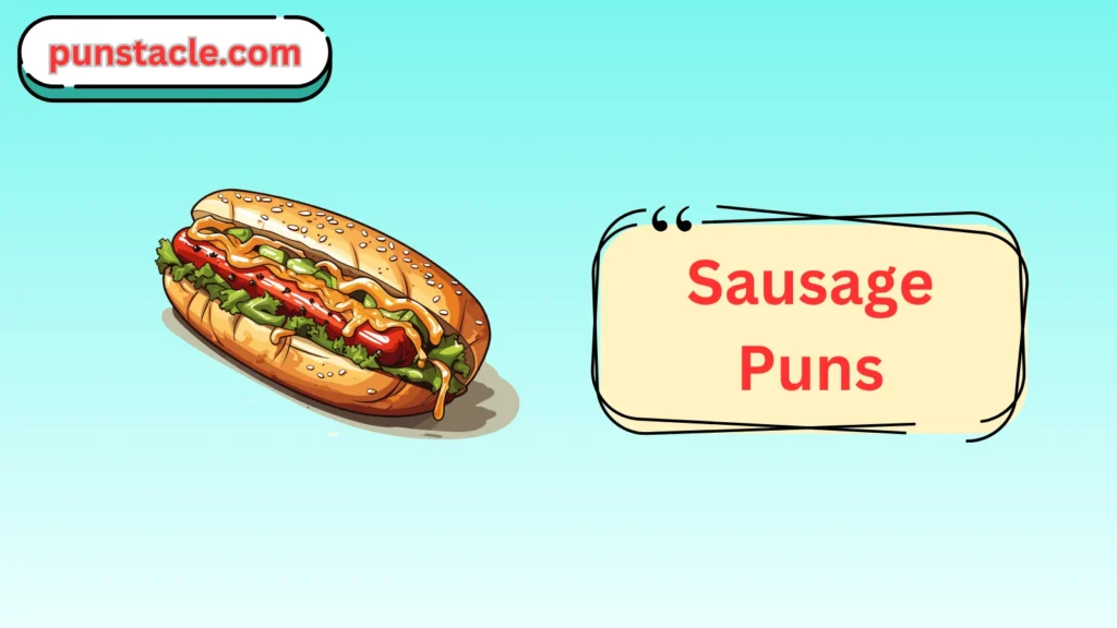 Sausage Puns & Captions