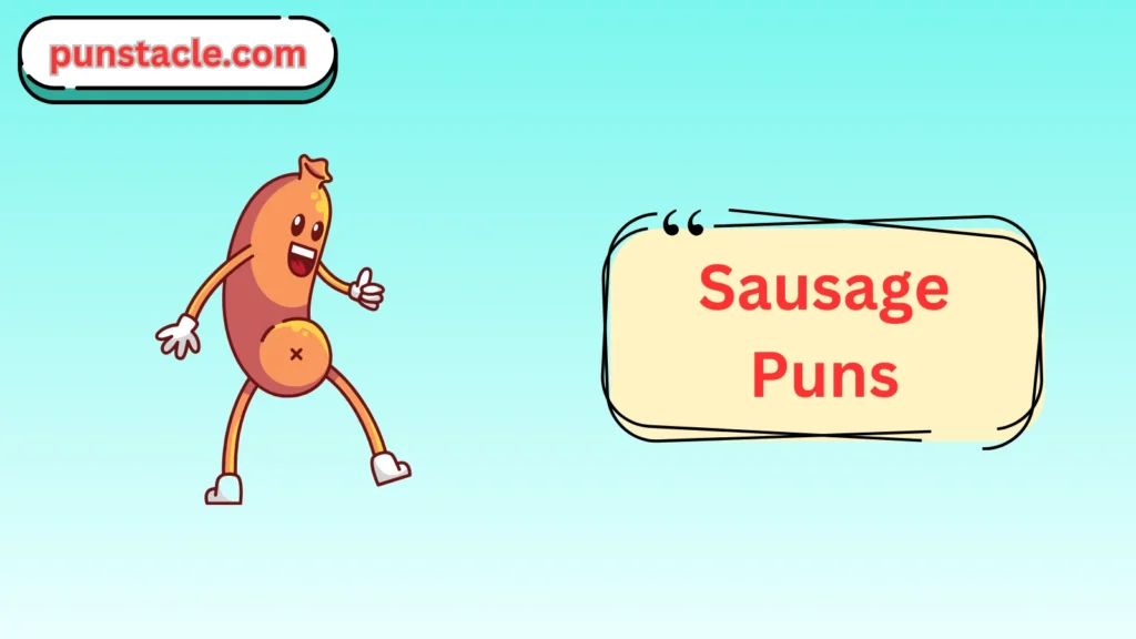 Sausage Puns for Fast Laughs