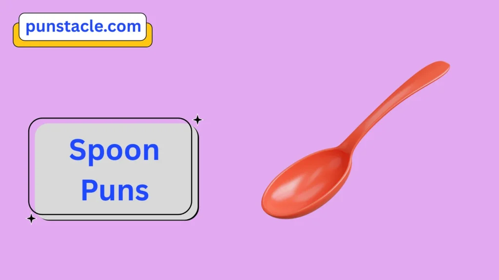 Spoon Puns & Captions