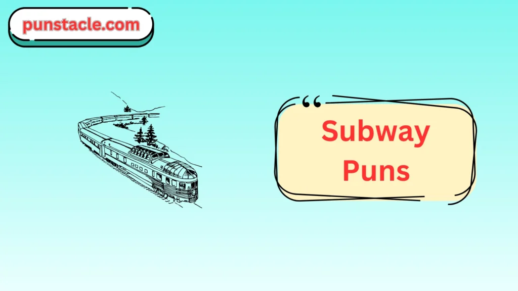 Subway One-Liner Jokes