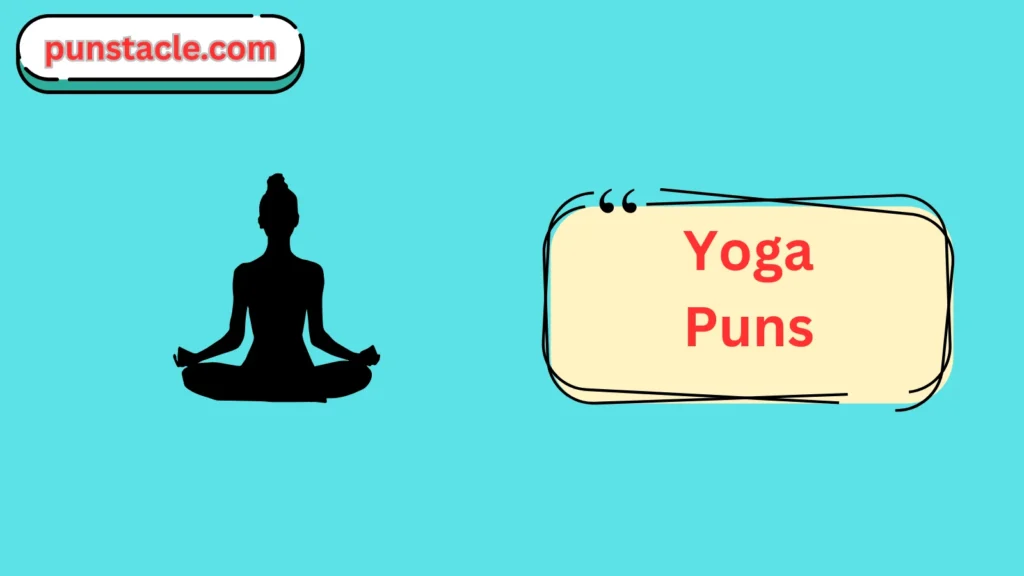 Yoga Puns & Captions