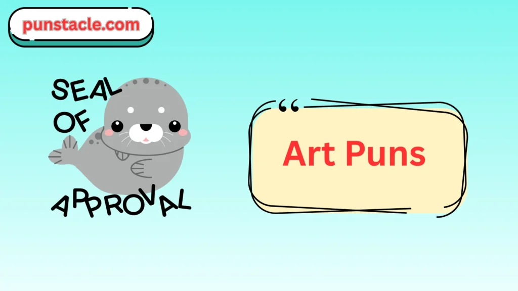 Art Puns