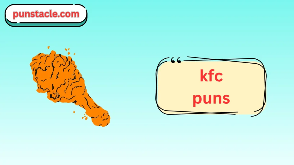 kfc puns