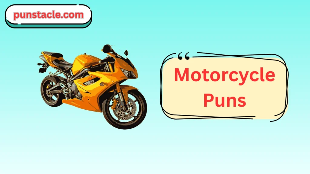 Motorcycle Puns