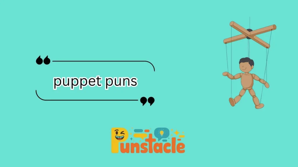 puppet puns