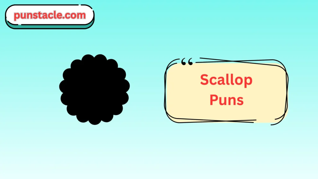 Scallop Puns
