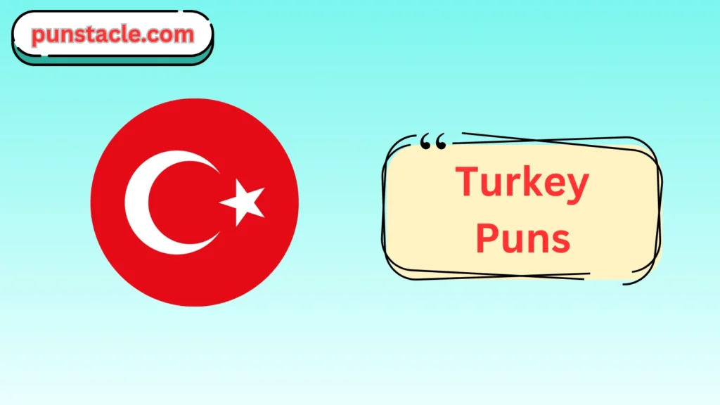 Turkey Puns
