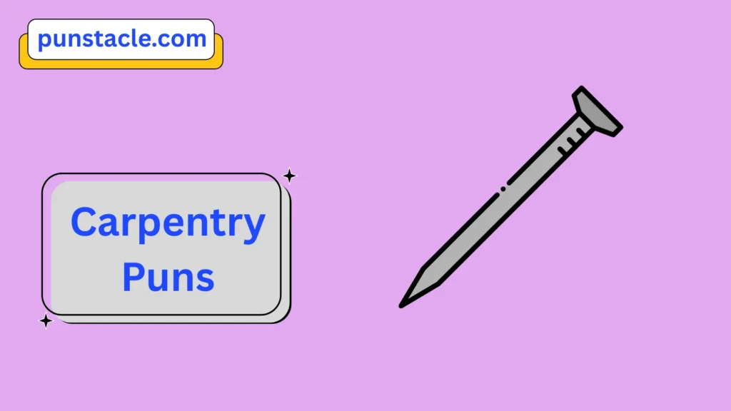 Carpentry Puns