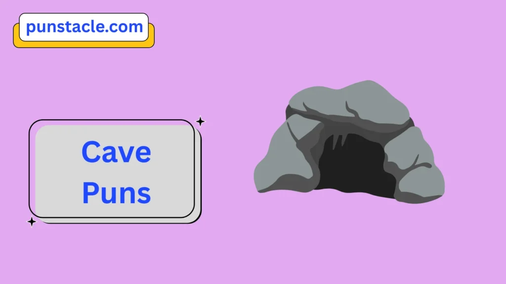 Cave Puns