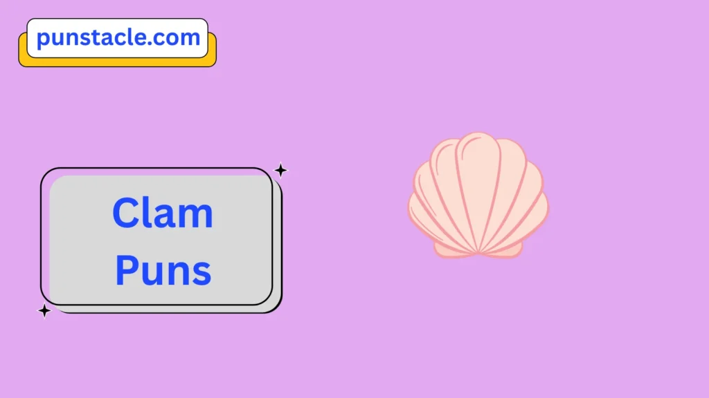 Clam Puns