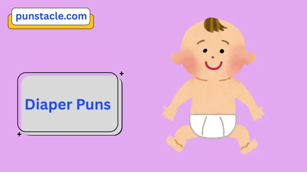 Diaper Puns