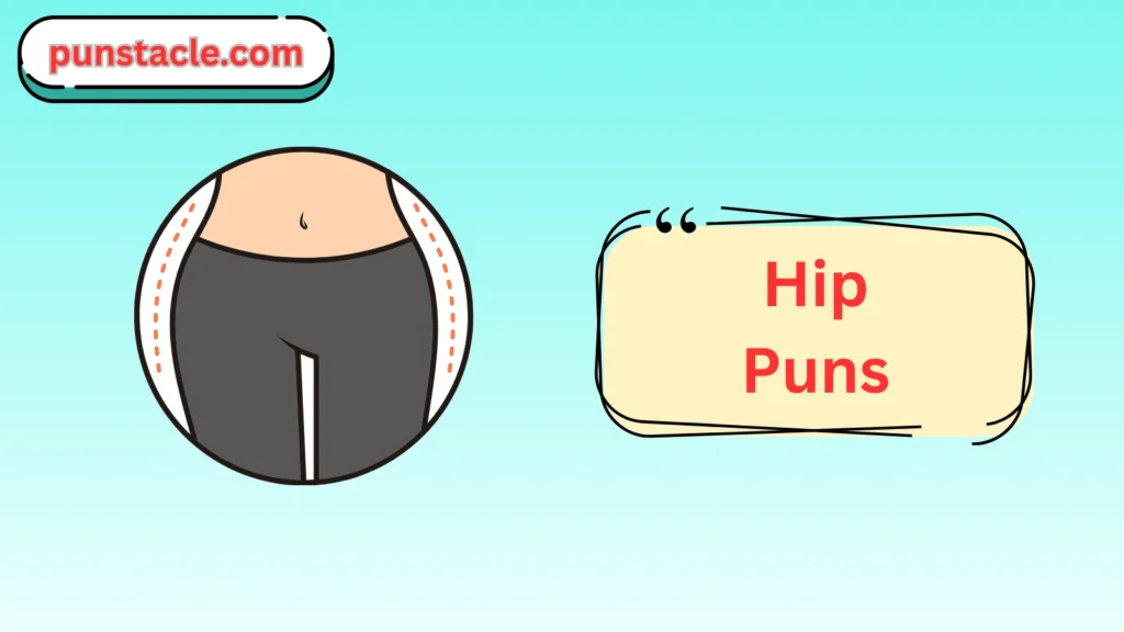Hip Puns