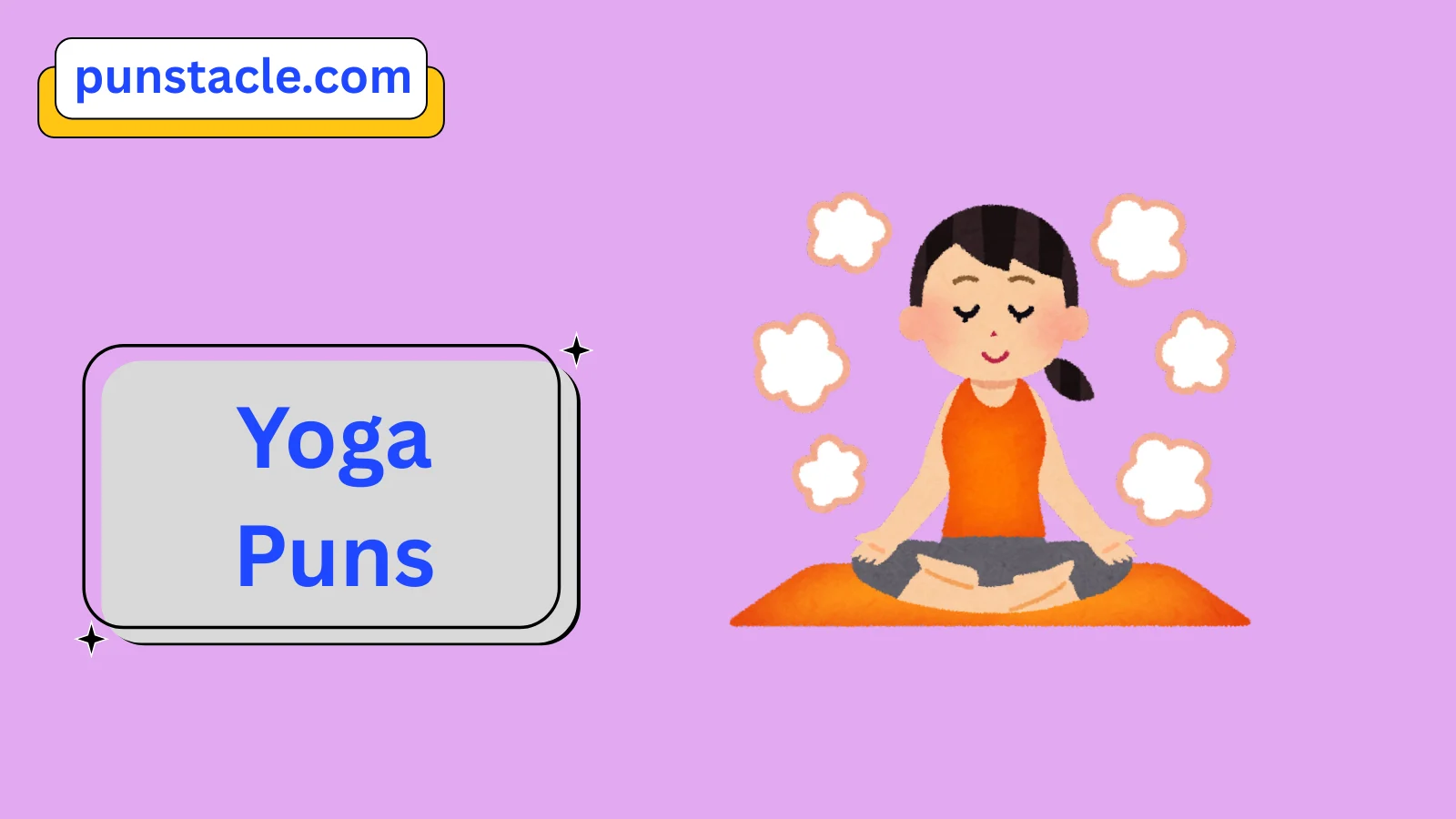 581 +Yoga Puns That’ll Stretch Your Funny Bone (2026)😂🧘