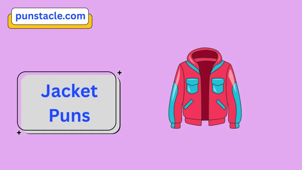 Jacket Puns