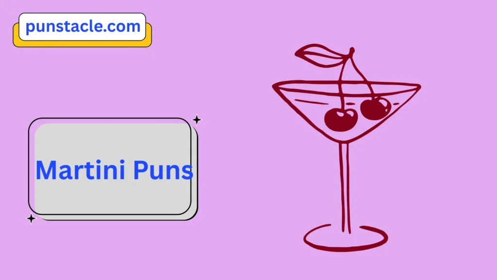 Martini Puns