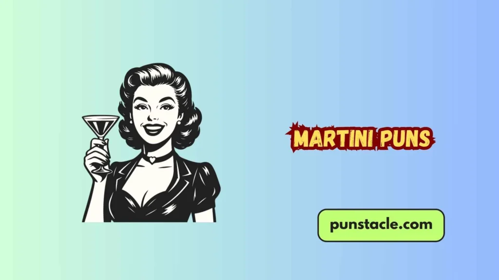 Martini Puns