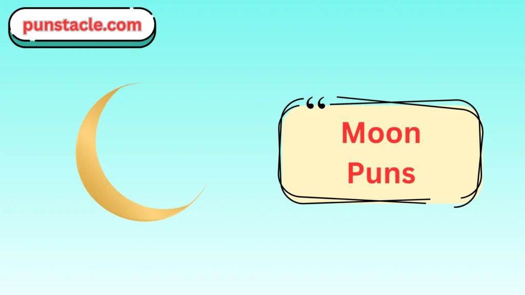 Moon Puns