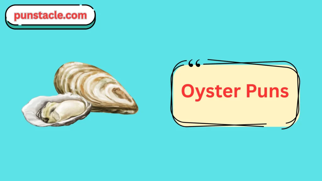 Oyster Puns