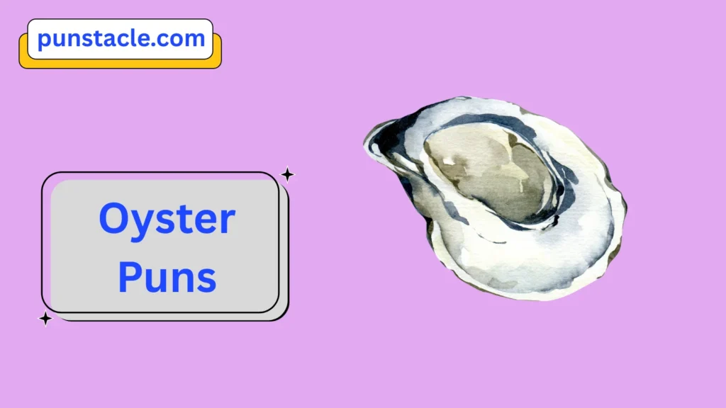 Oyster Puns