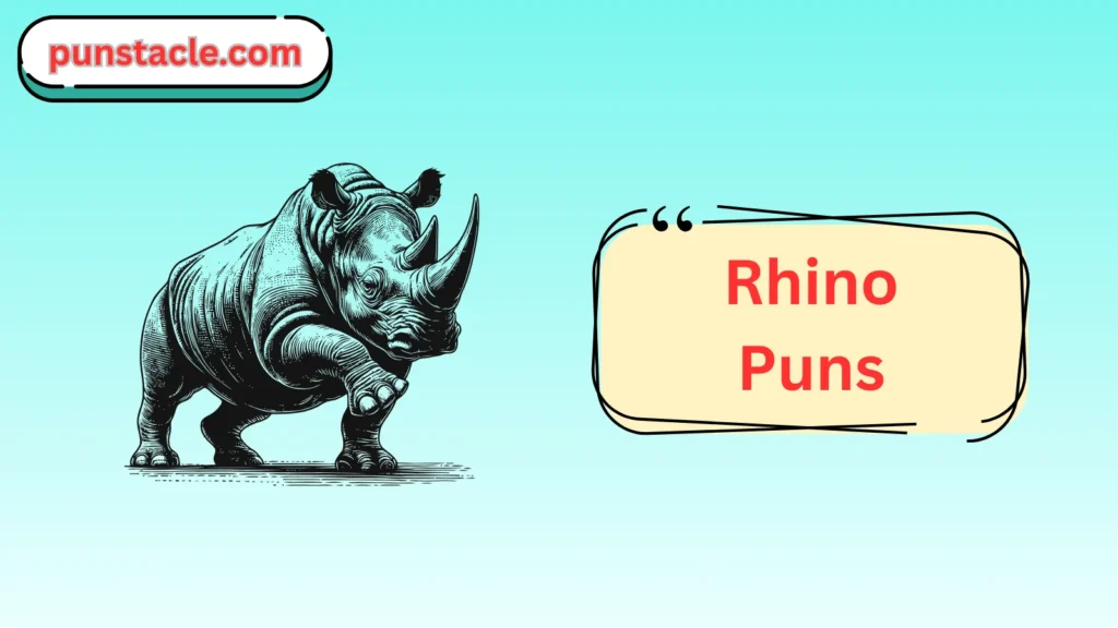 Rhino Puns
