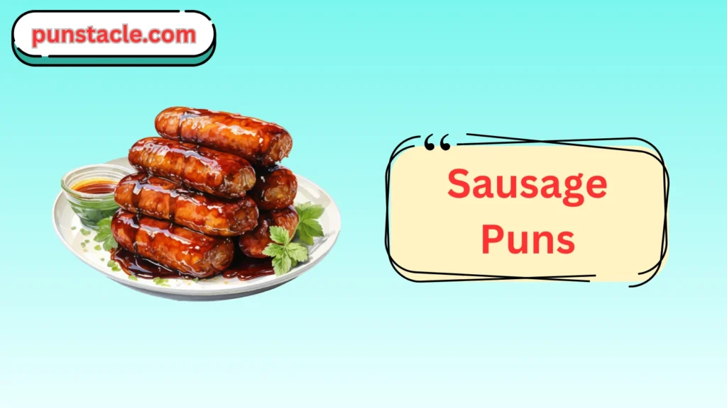 Sausage Puns