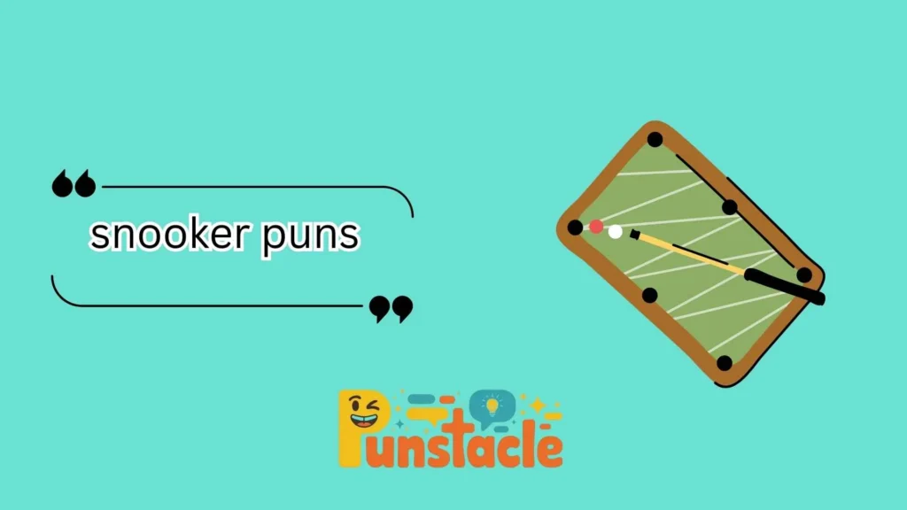 snooker puns