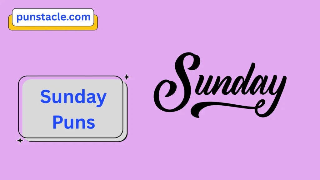 Sunday Puns