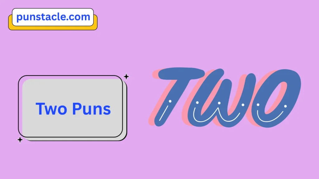 Two Puns