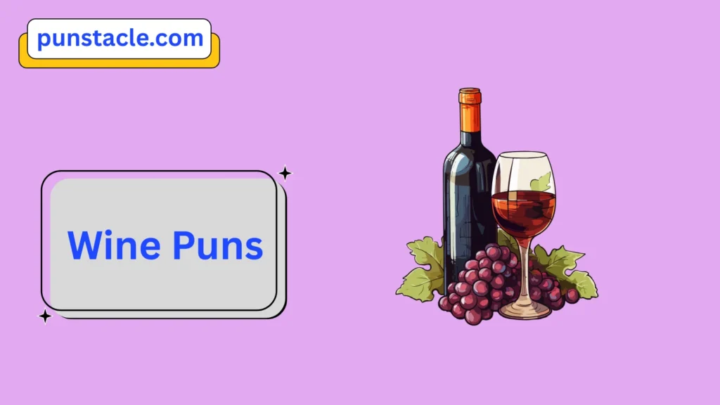 Wine Puns