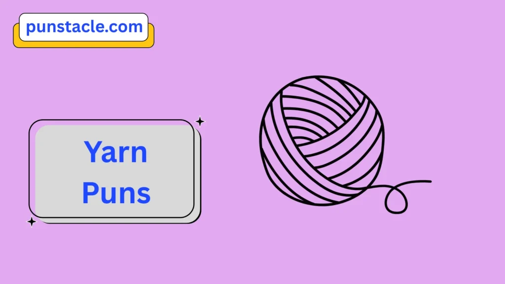 Yarn Puns